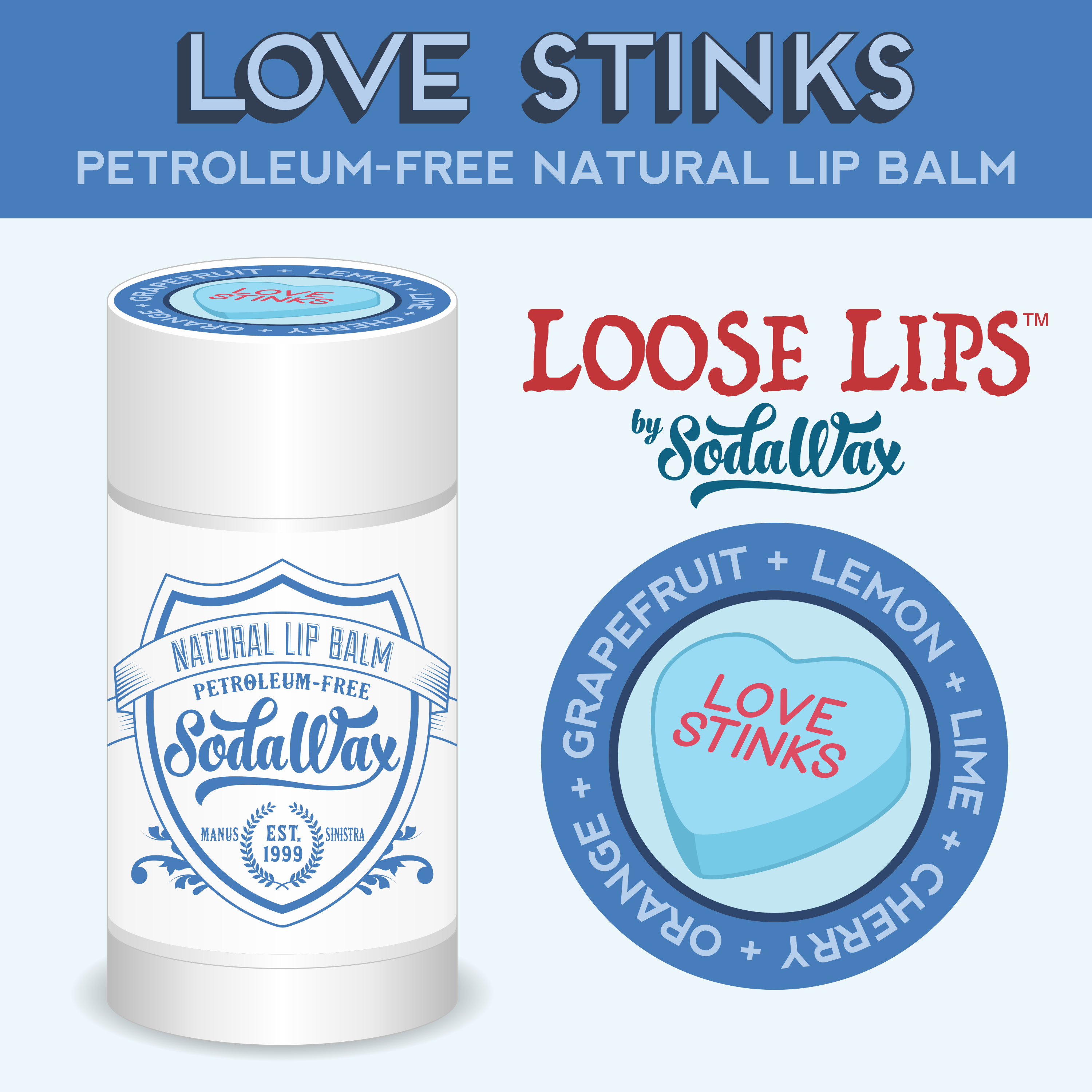 “Love Stinks” Loose Lips™ Titanic Size Natural Lip Balm